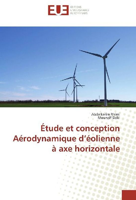 Étude et conception Aérodynamique d'éolienne à axe horizontale
