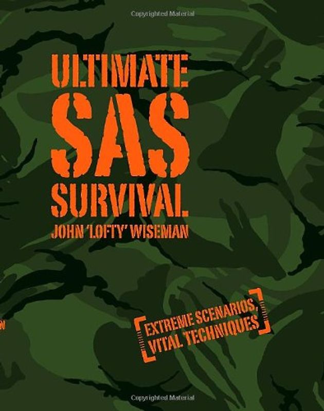 Ultimate SAS Survival - John Wiseman