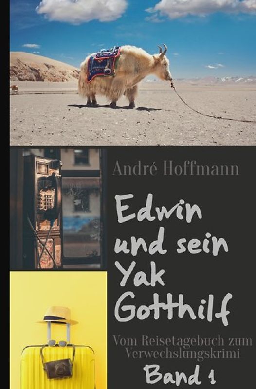 Edwin und sein Yak Gotthilf