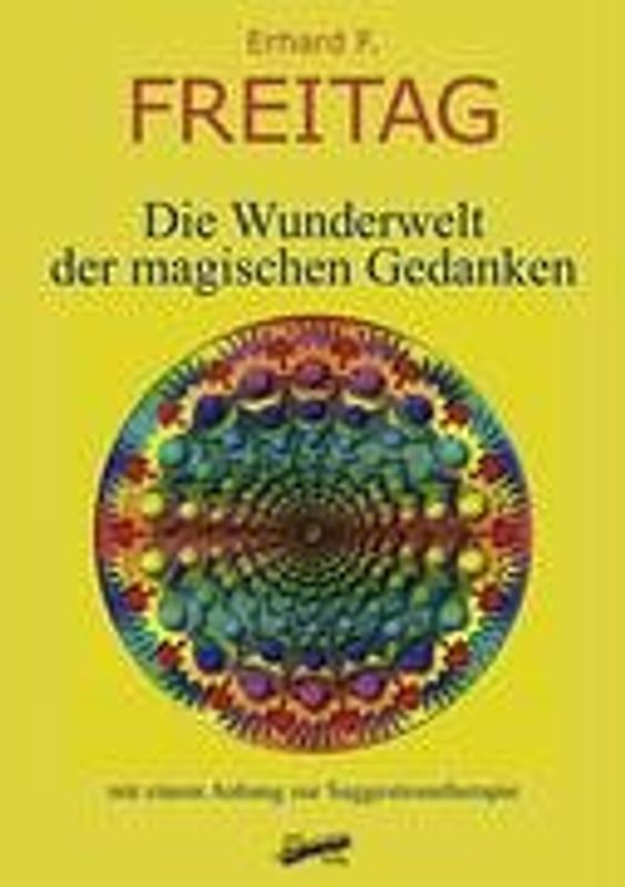 Die Wunderwelt der magischen Gedanken