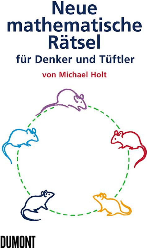 Neue Mathematische Rätsel für Denker und Tüftler