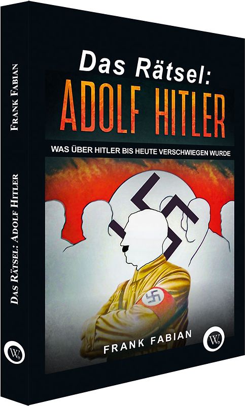 Das Rätsel: Adolf Hitler