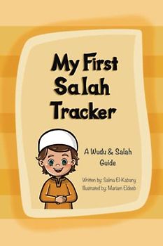My First Salah Tracker: A Wudu & Salah Guide