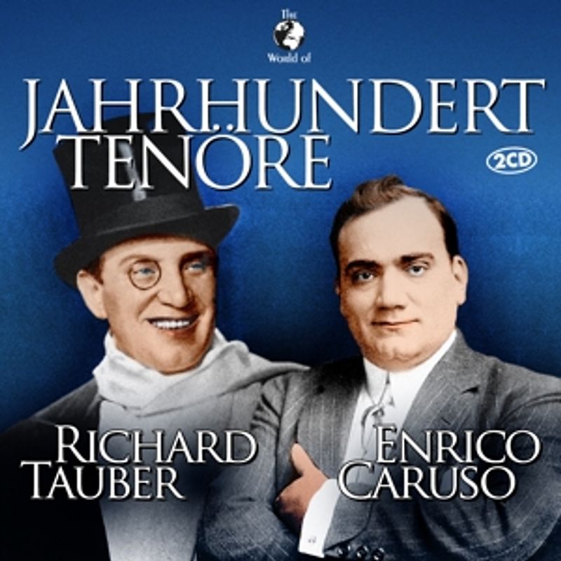 Tauber,Richard & Caruso,Enrico - Jahrhundert Tenöre [2 CDs]