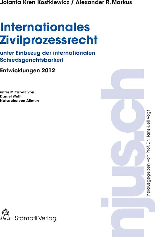 Internationales Zivilprozessrecht, Entwicklungen 2012