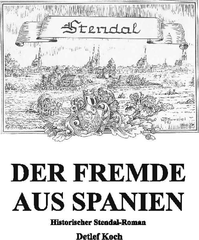 Der Fremde aus Spanien