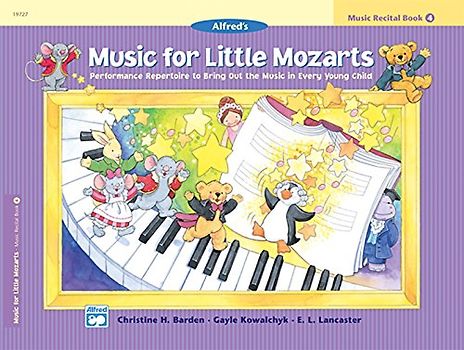 Music for Little Mozarts: Music Recital Book 4: Performance Repertoire to Bring Out the Music in Every Young Child