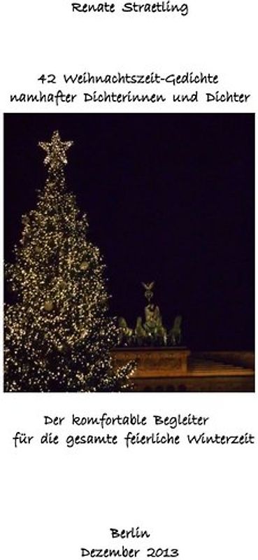 42 Weihnachtszeit-Gedichte namhafter Dichterinnen und Dichter