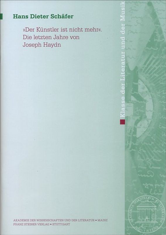 "Der Künstler ist nicht mehr". Die letzten Jahre von Joseph Haydn