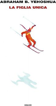 La figlia unica