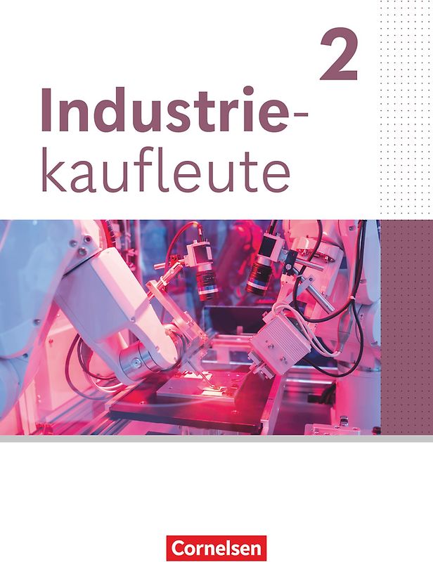 Industriekaufleute - Ausgabe 2024 - 2. Ausbildungsjahr