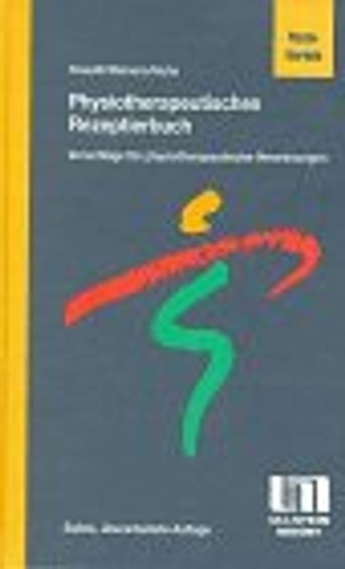 Physiotherapeutisches Rezeptierbuch