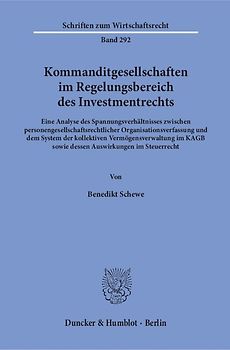 Kommanditgesellschaften im Regelungsbereich des Investmentrechts.