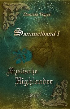 Mystische Highlander