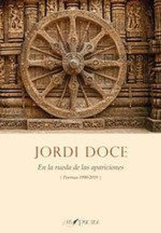 En la rueda de las apariciones : poemas 1990-2019