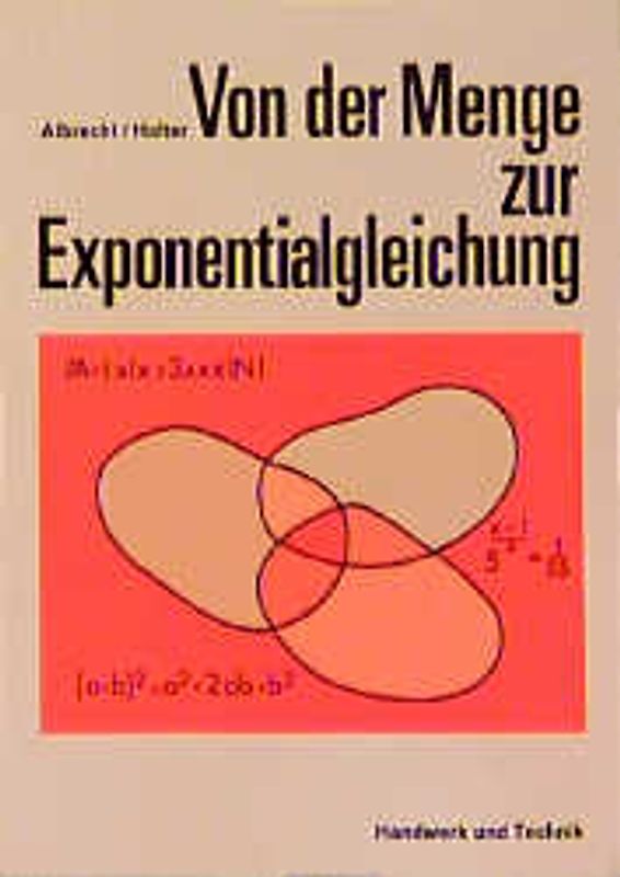 Von der Menge zur Exponentialgleichung