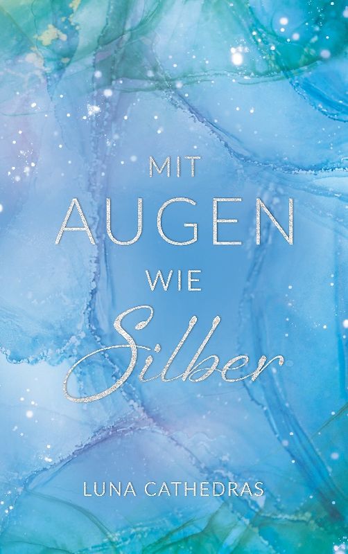 Mit Augen wie Silber