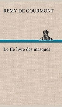 Le IIe livre des masques