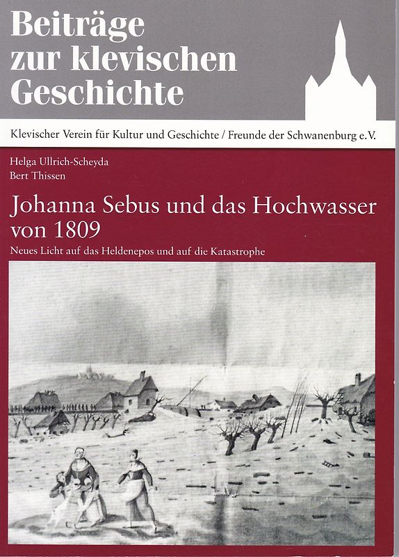 Johanna Sebus und das Hochwasser von 1809