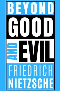 Beyond Good and Evil