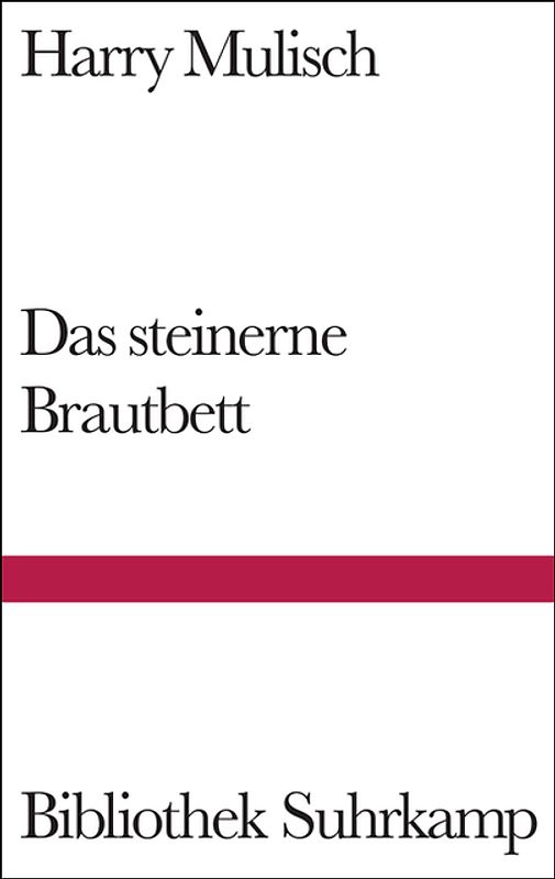 Das steinerne Brautbett