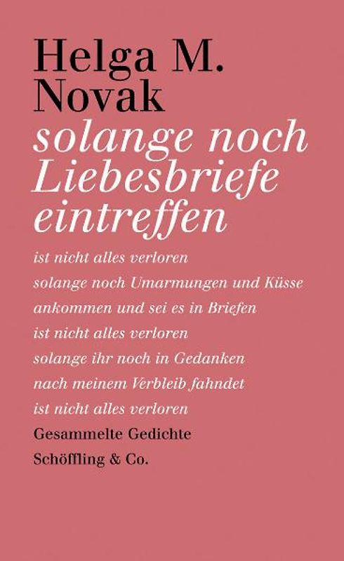Solange noch Liebesbriefe eintreffen