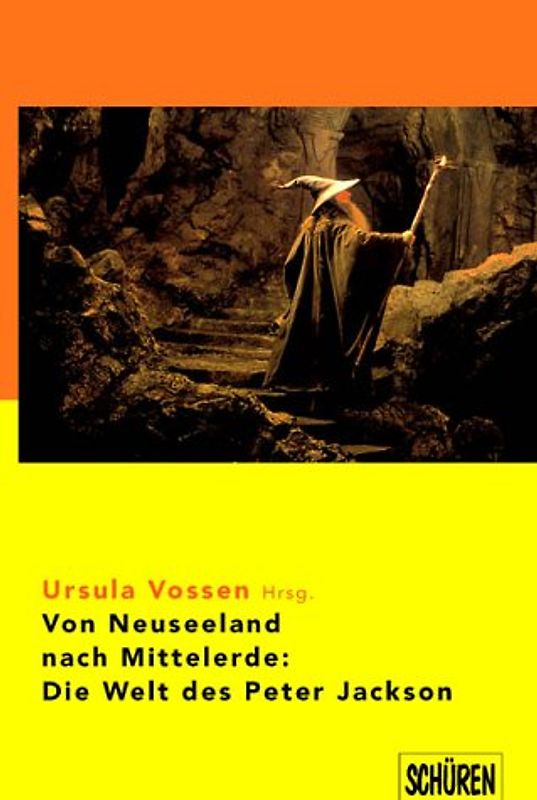 Von Neuseeland nach Mittelerde:  Die Welt des Peter Jackson