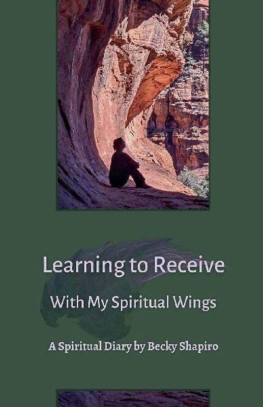 Learning to Receive With My Spiritual Wings
