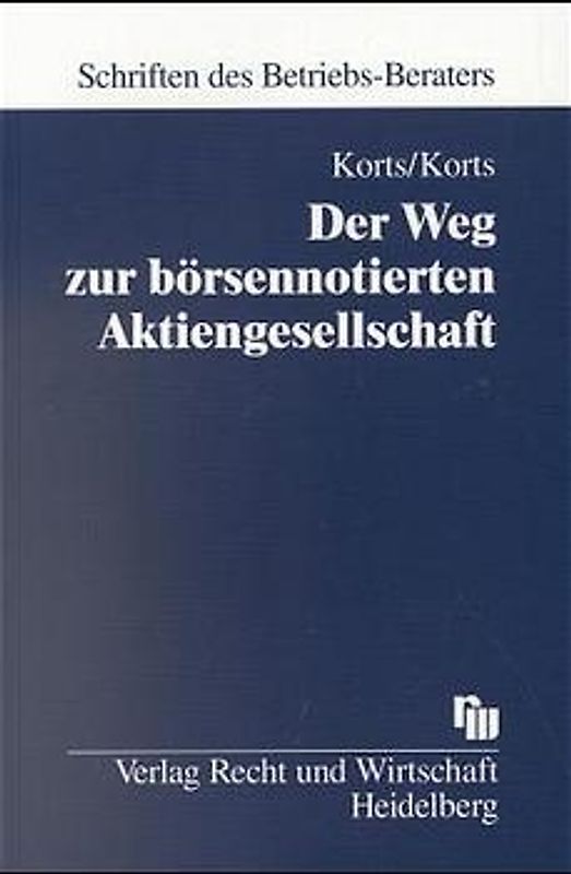 Der Weg zur börsennotierten Aktiengesellschaft