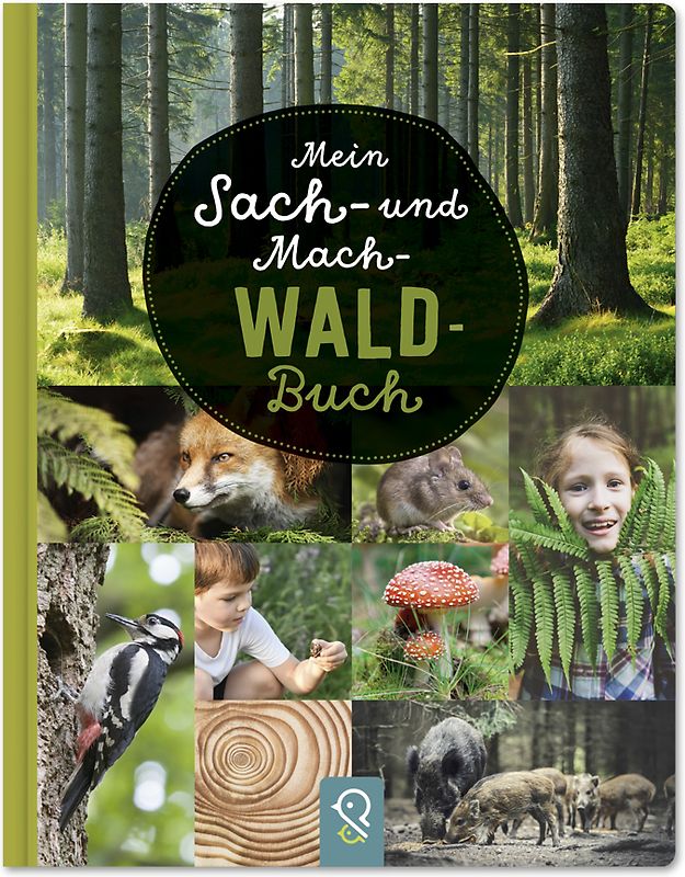 Mein Sach- und Mach-Wald-Buch