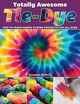 Totally Awesome Tie-Dye