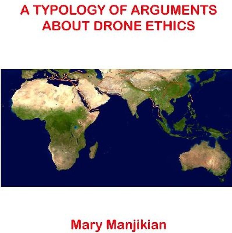 A Typology of Arguments About Drone Ethics