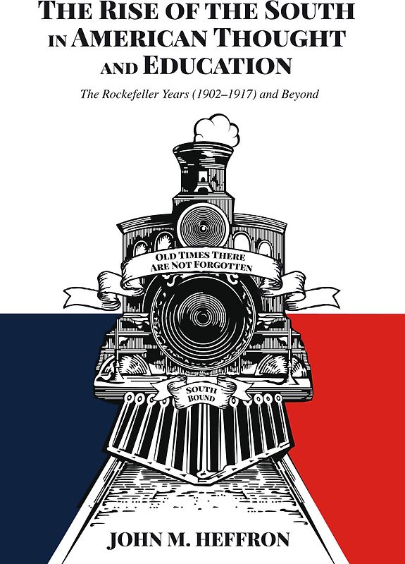 The Rise of the South in American Thought and Education