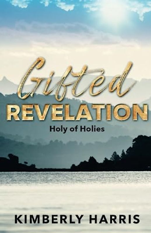 Gifted Revelation: Holy of Holies