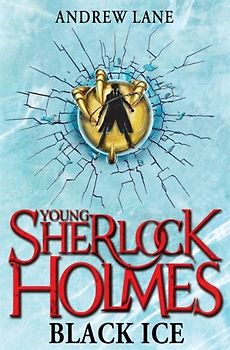 Young Sherlock Holmes 03. Black Ice
