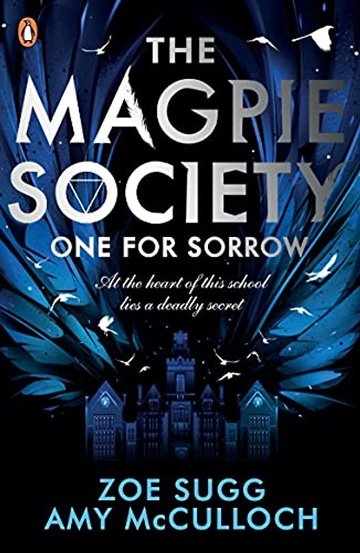 The Magpie Society: One for Sorrow
