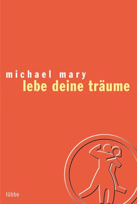 Lebe deine Träume