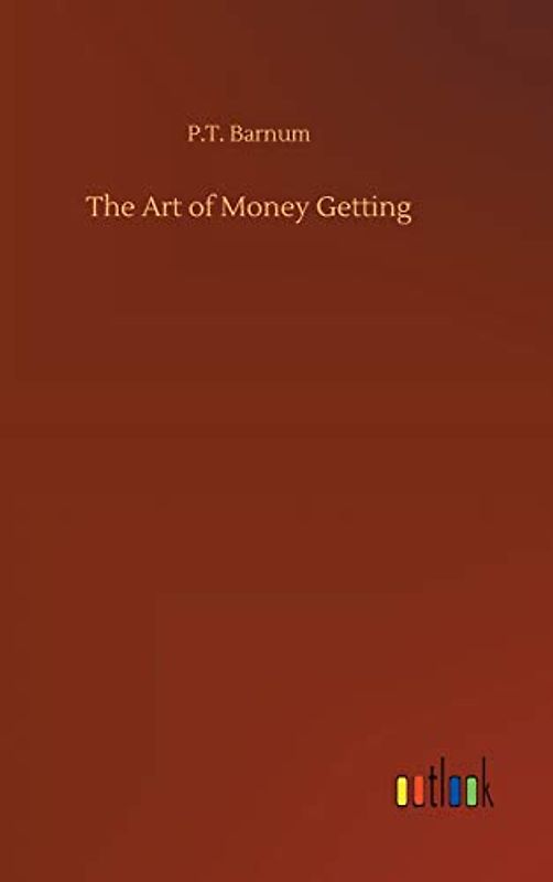 The Art of Money Getting