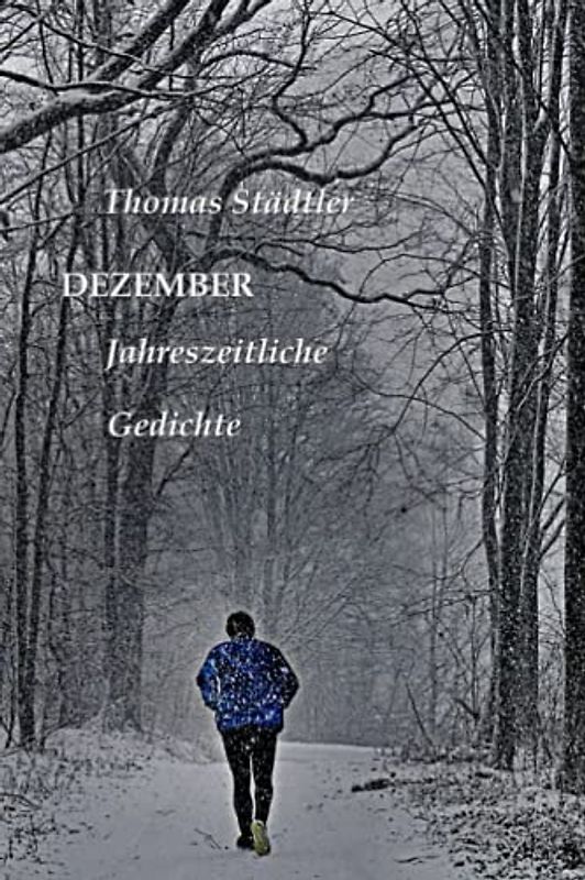 Dezember: Jahreszeitliche Gedichte / Mit einem Vorwort von Sahra Wagenknecht