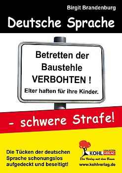 Deutsche Sprache - schwere Strafe!
