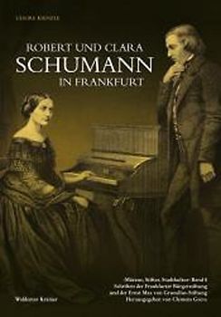 Robert und Clara Schumann in Frankfurt
