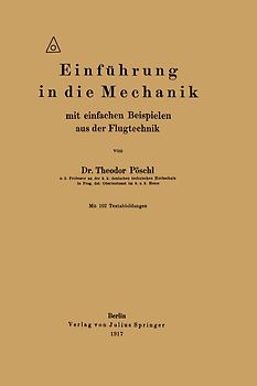 Einführung in die Mechanik mit einfachen Beispielen aus der Flugtechnik
