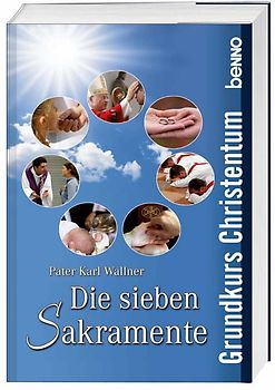 Die sieben Sakramente
