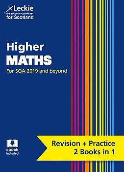 Complete Revision and Practice Sqa Exams - Higher Maths Complete Revision and Practice