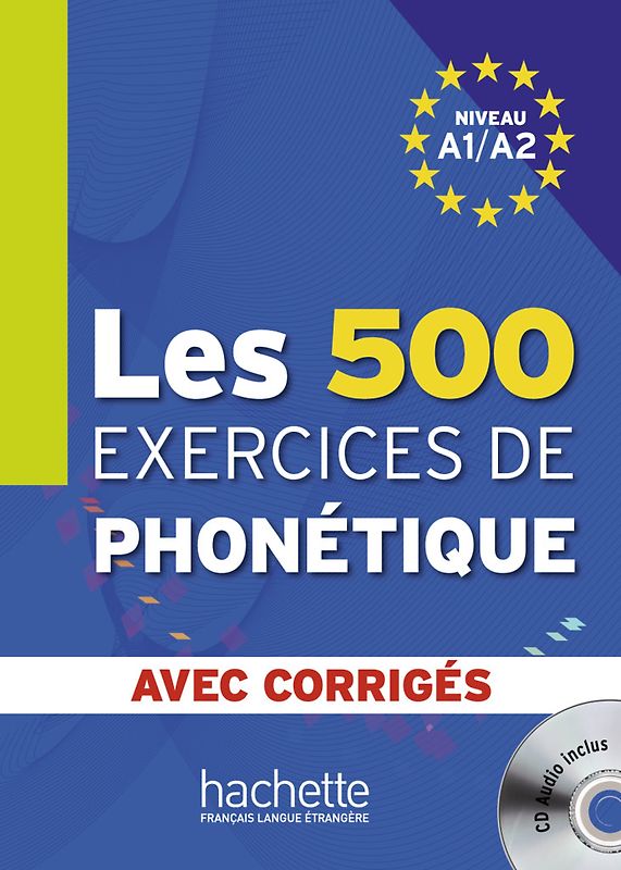 Les 500 exercices de phonétique