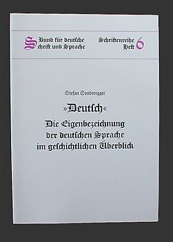"Deutsch" - Die Eigenbezeichnung der deutschen Sprache im geschichtlichen Überblick