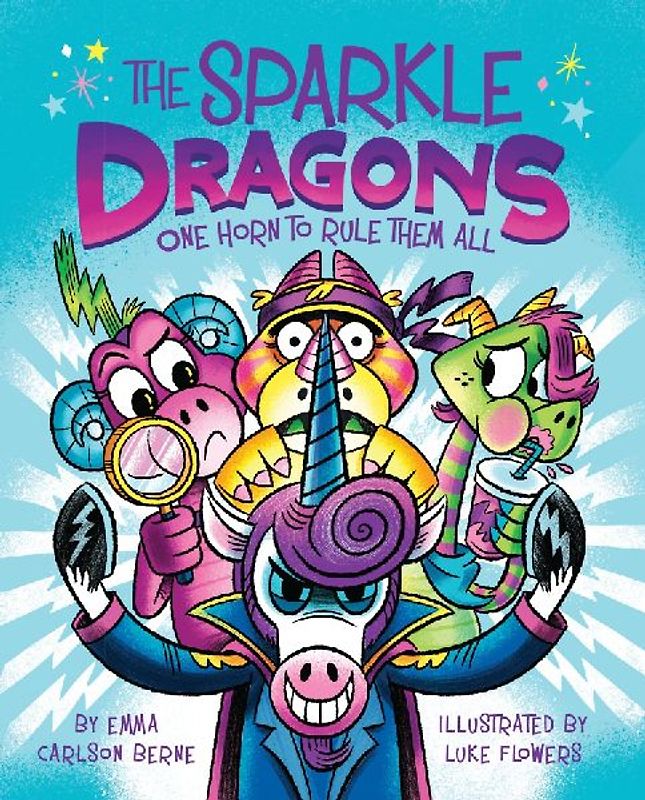 The Sparkle Dragons: One Horn to Rule Them All