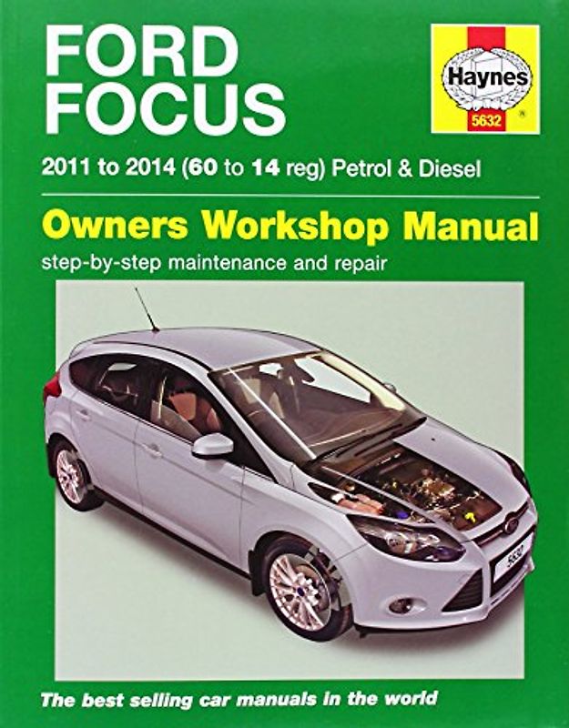 Ford Focus Petrol and Diesel Service and Repair Manual (Haynes Service and Repair Manuals) - Storey, M. R.
