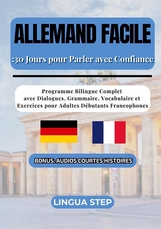Allemand Facile : 30 Jours pour Parler avec Confiance
