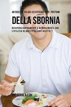 48 Ricette Veloci Ed Efficaci Per I Postumi Della Sbornia